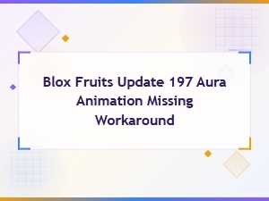 Blox Fruits Update 197 Missing Aura Animation Fix