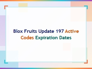 Blox Fruits Update 197 Active Codes and Expiration Dates
