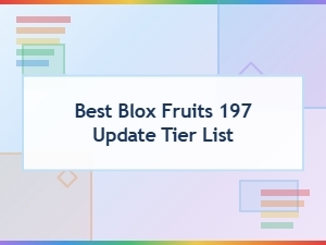 Best Blox Fruits 197 Update Tier List